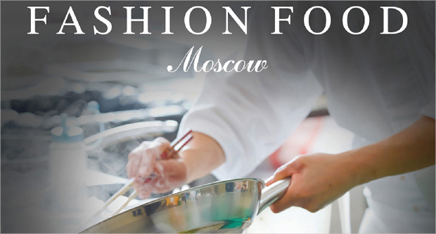 Fashion Food Moscow